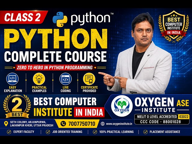 Class 2// Python Programming//Oxygen Ase Institute//Best Computer Institute