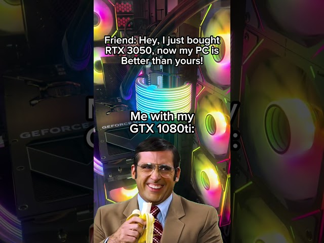 GTX 1080 Ti to RTX 3050: I’m not old, I’m vintage... and I still beat you. 🎮🔥💻