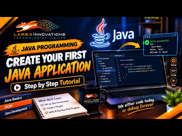 Java Tutorials Episode 1: Creating Your First Java Application