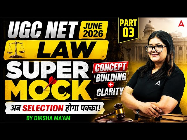 UGC NET Law | UGC NET Law Most Important MCQs | UGC NET Law Mock Test By Diksha Mam