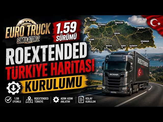 ETS 2 - Turkey Map Installation - Roextended Project