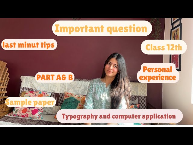 *IMPORTANT VIDEO*| Typography and computer application | Class 12th | #boardexam 