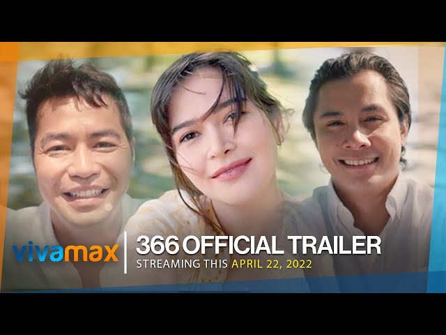366 | Official Trailer | Streaming this April 22 on Vivamax!