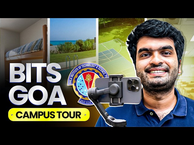 BITS Goa Campus Tour | Campus Life, Hostels, Mess, Lecture Halls, Sports Ground & Much More 🔥