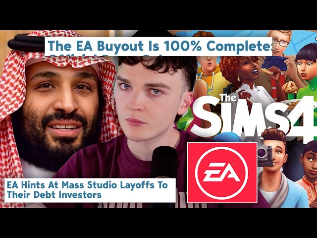 The EA Buyout Is Final...