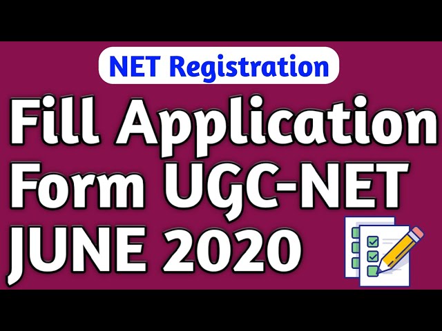 How to fill UGC NET Registration form for June 2020 || NET Registration | UGC NET NTA June 2020