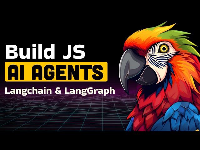 Build AI Agents with JavaScript, LangChain & LangGraph (Step-by-step)