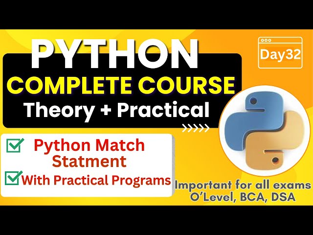 Python Match Statement | Programs of Match Statement | Python Complete Course for Beginners - Day32
