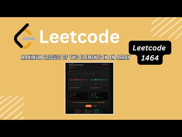 LeetCode 1464 - Maximum Product of Two Elements in an Array | Java