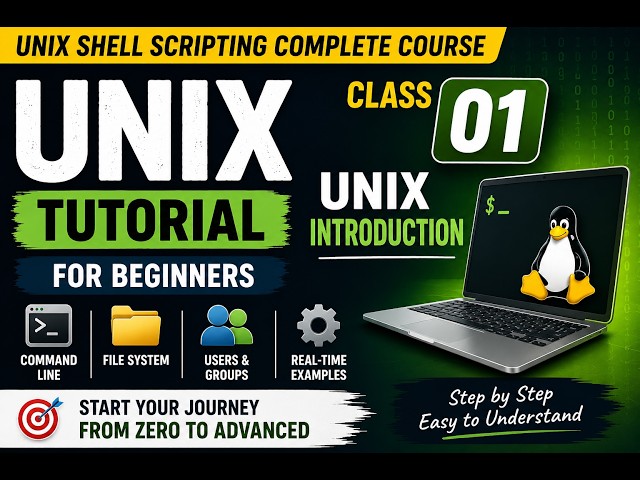 UNIX Tutorial for Beginners | Class 1 | UNIX Introduction | Learn UNIX from Scratch |Shell Scripting