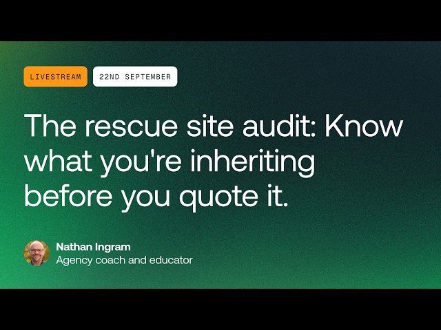 The rescue site audit: Know what you're inheriting before you quote it