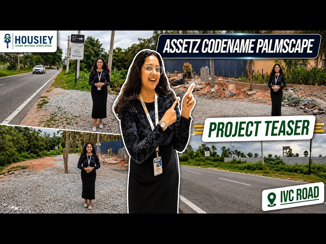 Assetz Codename Palmscape | 642 Plots At IVC Road Devanahalli | Bangalore Review 2026