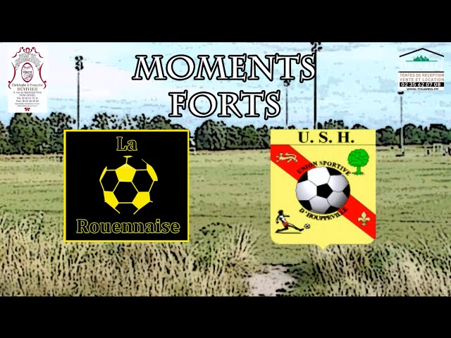 La Rouennaise-Houppeville - Les moments forts