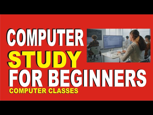 Computer Study for beginners | Introduction to Computer | Computer Classes 2026