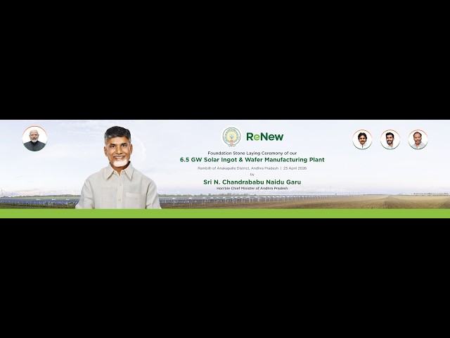 Foundation Stone Laying Ceremony | ReNew’s Wafer & Ingot Plant in Andhra Pradesh
