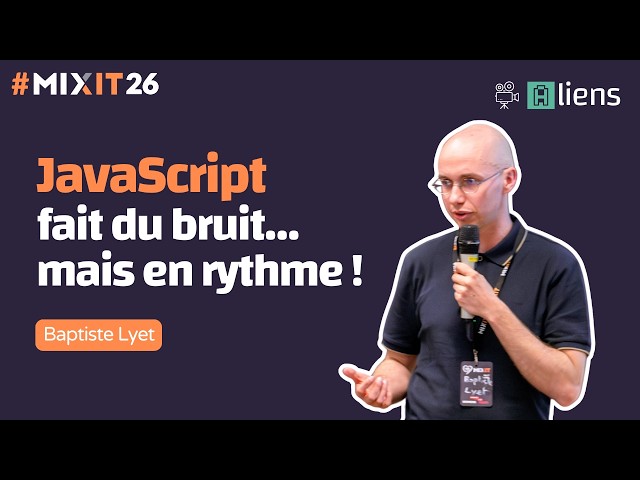 JavaScript makes noise… but in rhythm! (Baptiste Lyet)