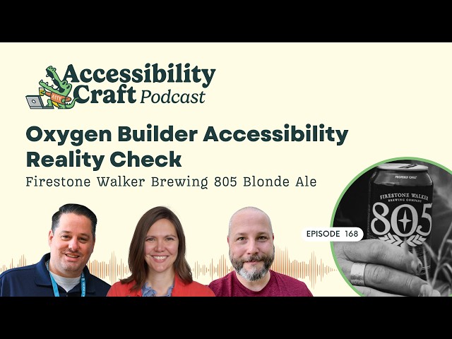 Oxygen Builder Accessibility Reality Check | Firestone Walker Brewing 805 Blonde Ale