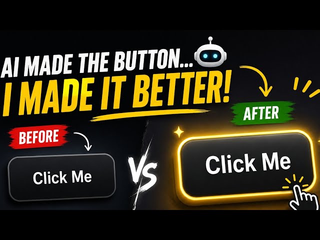 AI Made the Button… I Made It Better 🤖🔥 | HTML CSS JavaScript