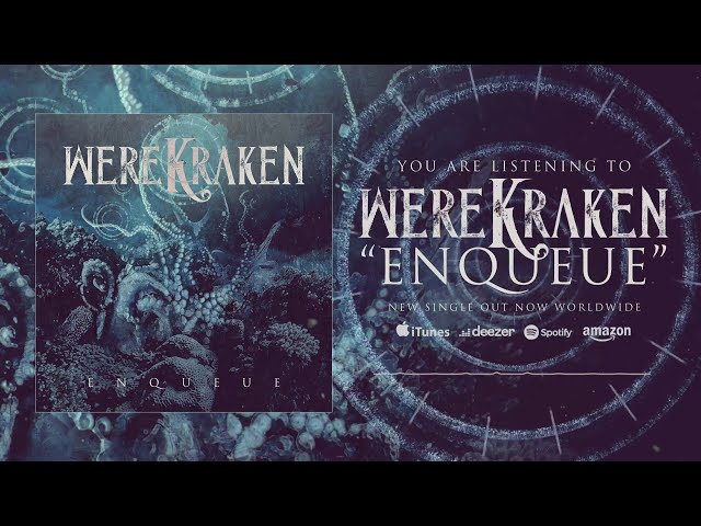 Werekraken - Enqueue (feat. Kiko Loureiro) [Official Visualizer]