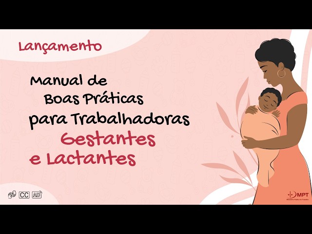 Launch of the Good Practices Manual for Pregnant and Breastfeeding Workers