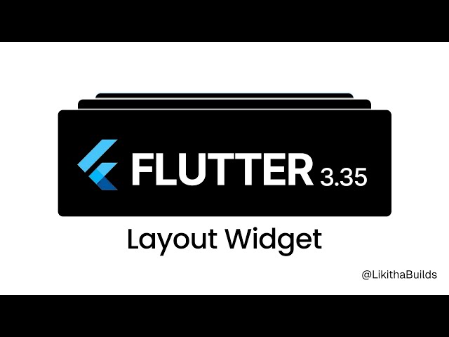 Flutter | Flutter Layout widgets