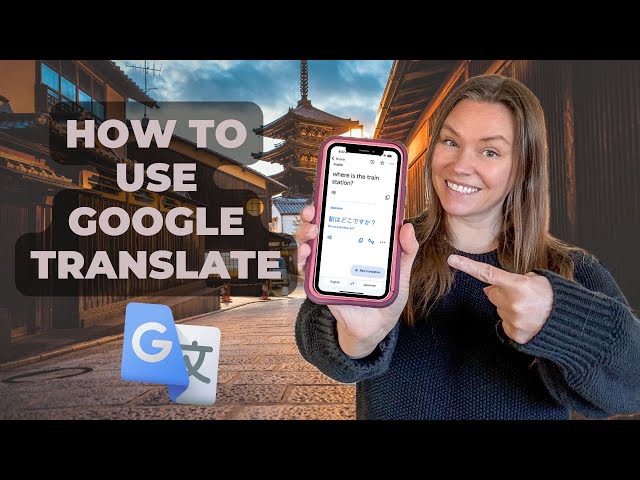 How Google Translate Makes Traveling So Much Easier | Best Travel Apps | How to Use Google Translate