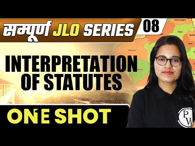 JLO 08 | Interpretation of Statutes (One Shot) | Rajasthan JLO Sampuran Series