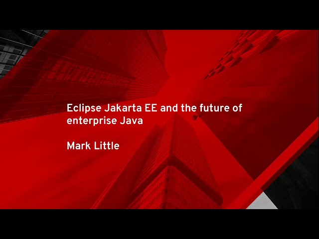 Jakarta EE: The Future of Java EE | DevNation Tech Talk