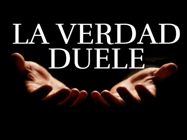 La Verdad Duele PERO CURA ¦ Frases, Reflexiones, Reflexión, Amor Propio
