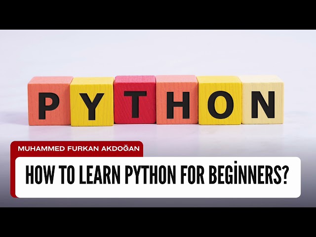 How To Learn Python For Beginners? Easy Step By Step Guide To Start Coding And Master Python Quickly