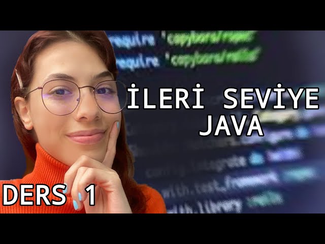 İleri Seviye : Java - Ders 1 - Abstract Class & Interface