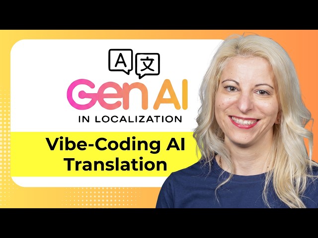 Vibe-Coding AI Translation Tools: Inside a 5-Year AI Localization TM Solution | GenAI 2026