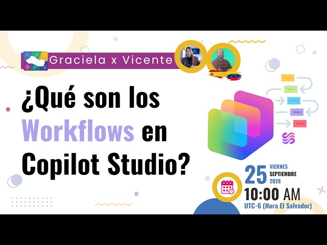 ¿Qué son los Workflows en Copilot Studio? Parte 1