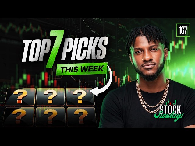 top 7 stocks to watch for next week! Stock Sunday EP 167
