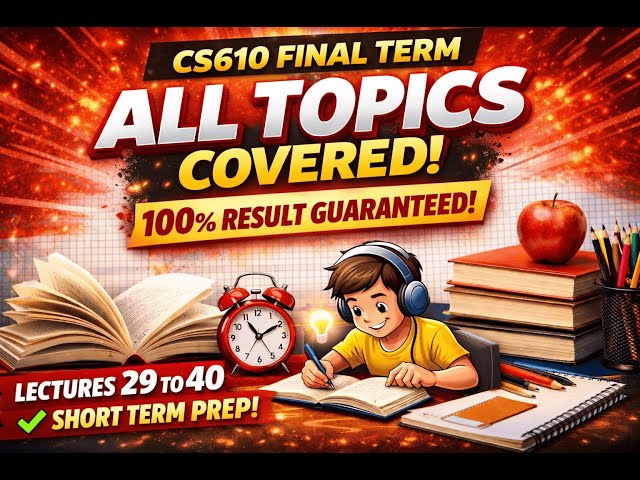 cs610 final term preparation|| cs610 short lectures 28 to 40|| cs610 important topics || subj+obj