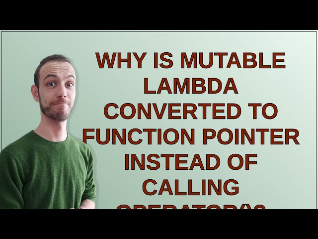 Why is mutable lambda converted to function pointer instead of calling operator()?