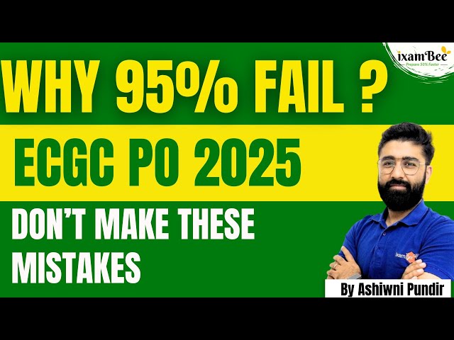 Why 95% Aspirants Fail ECGC PO | Avoid These Mistakes & Crack ECGC PO 2025 Smartly