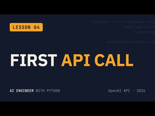 OpenAI API Python Tutorial: Your First API Call | AI Engineer Course #4