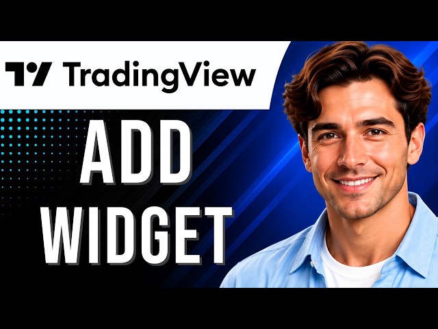 TradingView: How to Add a TradingView Widget (Widget Tutorial for Beginners) (2026 Guide)