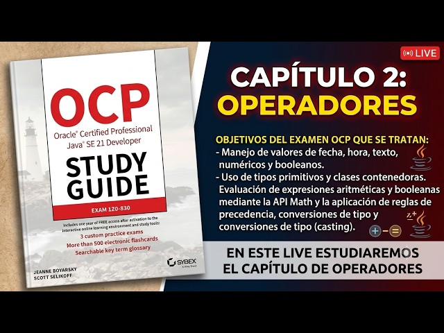Estudiando OCP #Java 21 - Capítulo 2: Operators
