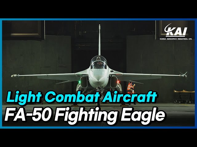 FA-50 Fighting Eagle : Light Combat Aircraft