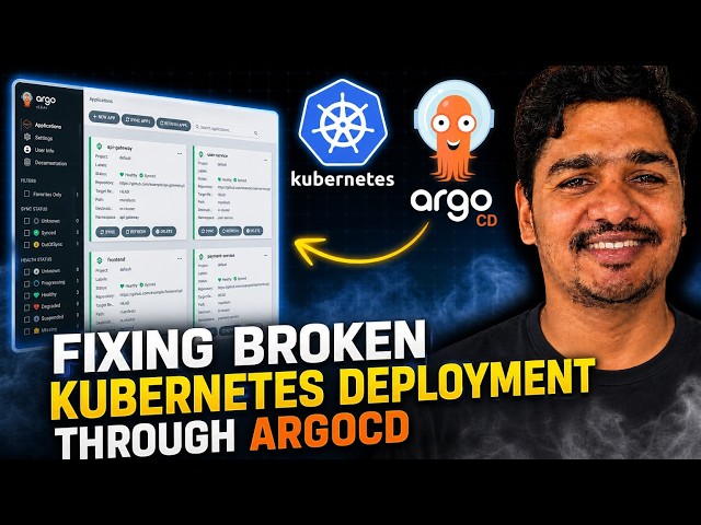Fix Broken Kubernetes Deployments Using ArgoCD