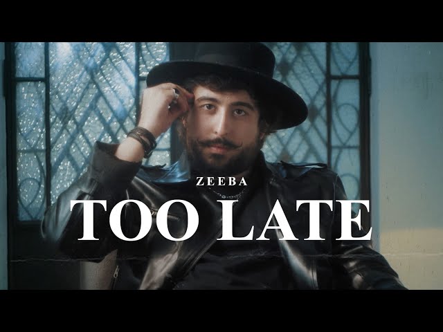 Zeeba - Too Late (Official Music Video)
