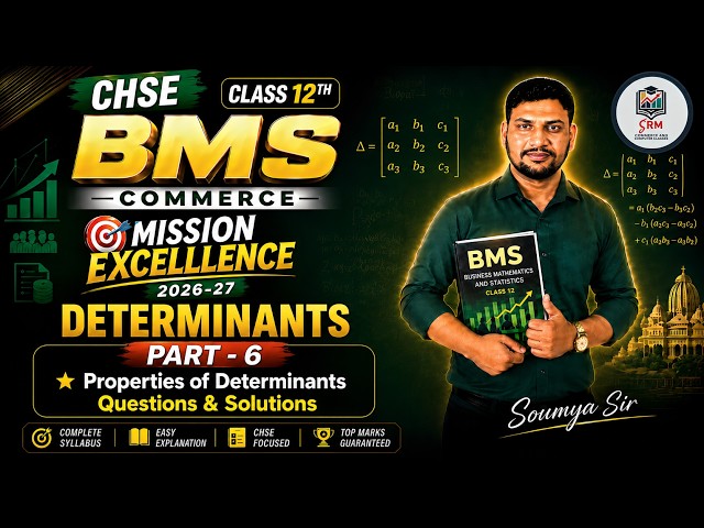 CHSE BMS | Determinants Part 6 | Properties of Determinants | Questions & Solutions | Odia