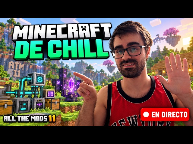 ¿CHARLAMOS MIENTRAS JUEGO MINECRAFT? 💬 | All the Mods 11