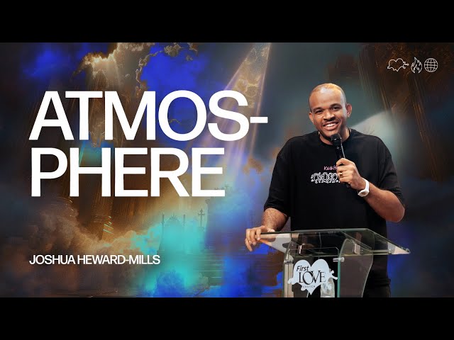 Atmosphere | Joshua Heward-Mills