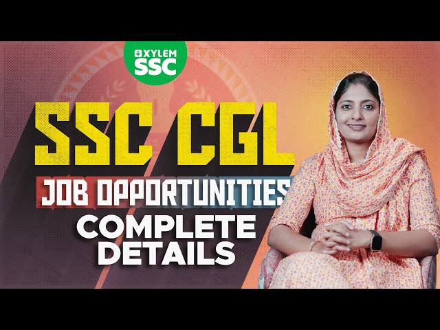 SSC CGL Job Opportunities and complete details | Xylem SSC & RRB #ssccgl #jobopportunities