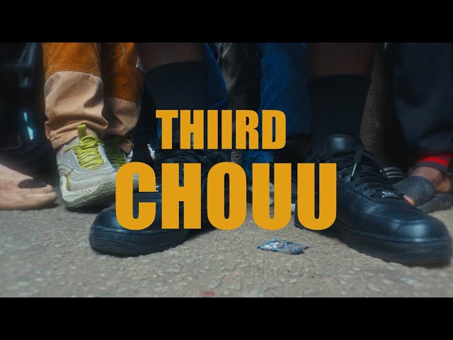 Thiird - CHOUU (Clip Officiel)