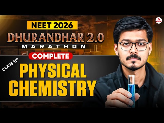 NEET 2026 Chemistry | Complete Class 11th Physical Chemistry | Dhurandhar 2.0 Marathon by Hemant Sir
