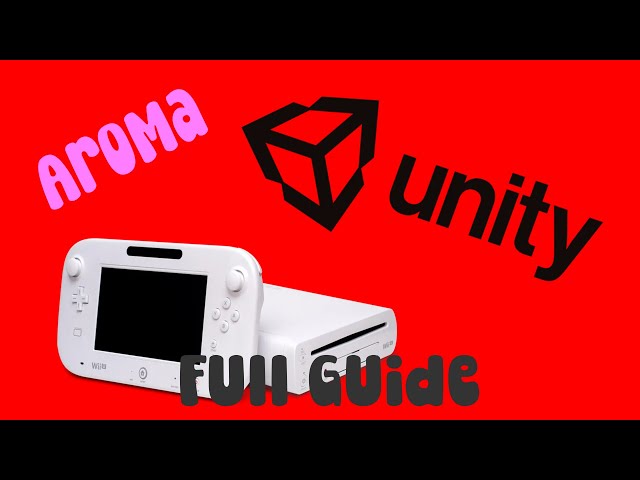 How To Setup And Create a Wii U Unity Game! (Full Guide)